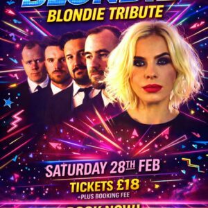 LEGALLY BLONDIE TRIBUTE | SATURDAY 28th February 2026 20:30