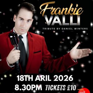 18/04/2026 20:30 | Frankie Valli Tribute by Daniel Winters