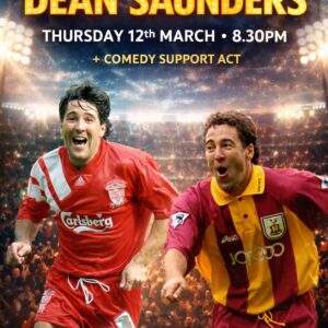 DEAN SAUNDERS NIGHT | THURSDAY 12th MARCH 2026 20:00