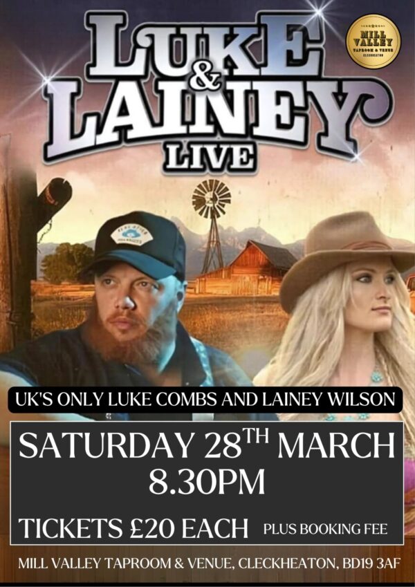 UK NO 1 LUKE COMBS & LAINEY WILSON - SATURDAY 28th MARCH 8.30pm
