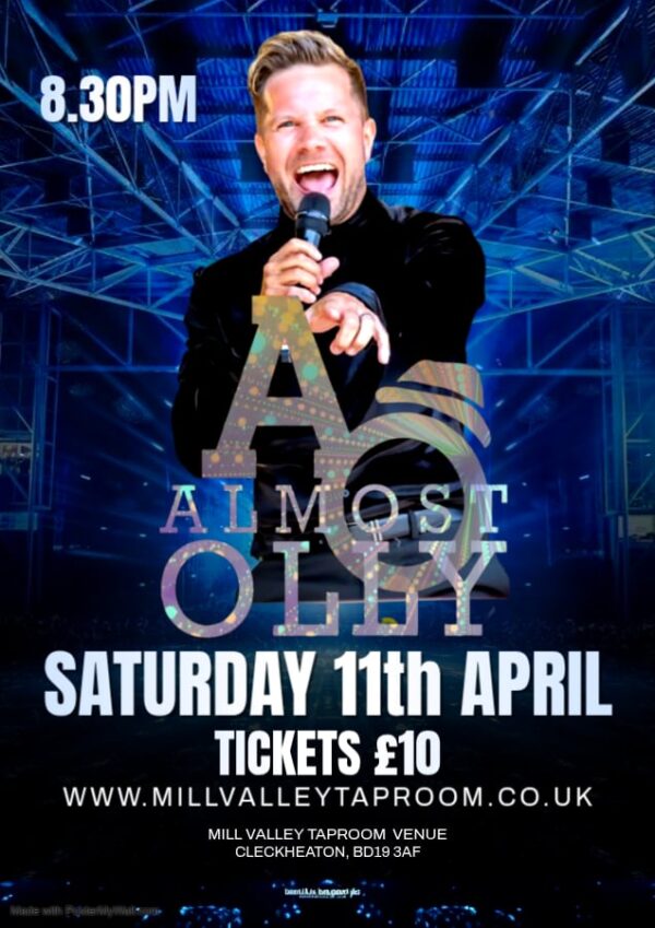 OLLY MURS Tribute by ALL MOST OLLY SATURDAY 11th April 8.30pm