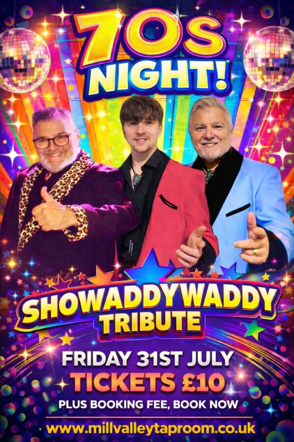 SHOWADDYWADDY TRIBIUTE NIGHT - SATURDAY 31st JULY 2026